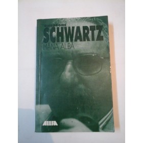 MANA  ALBA - GHEORGHE  SCHWARTZ
